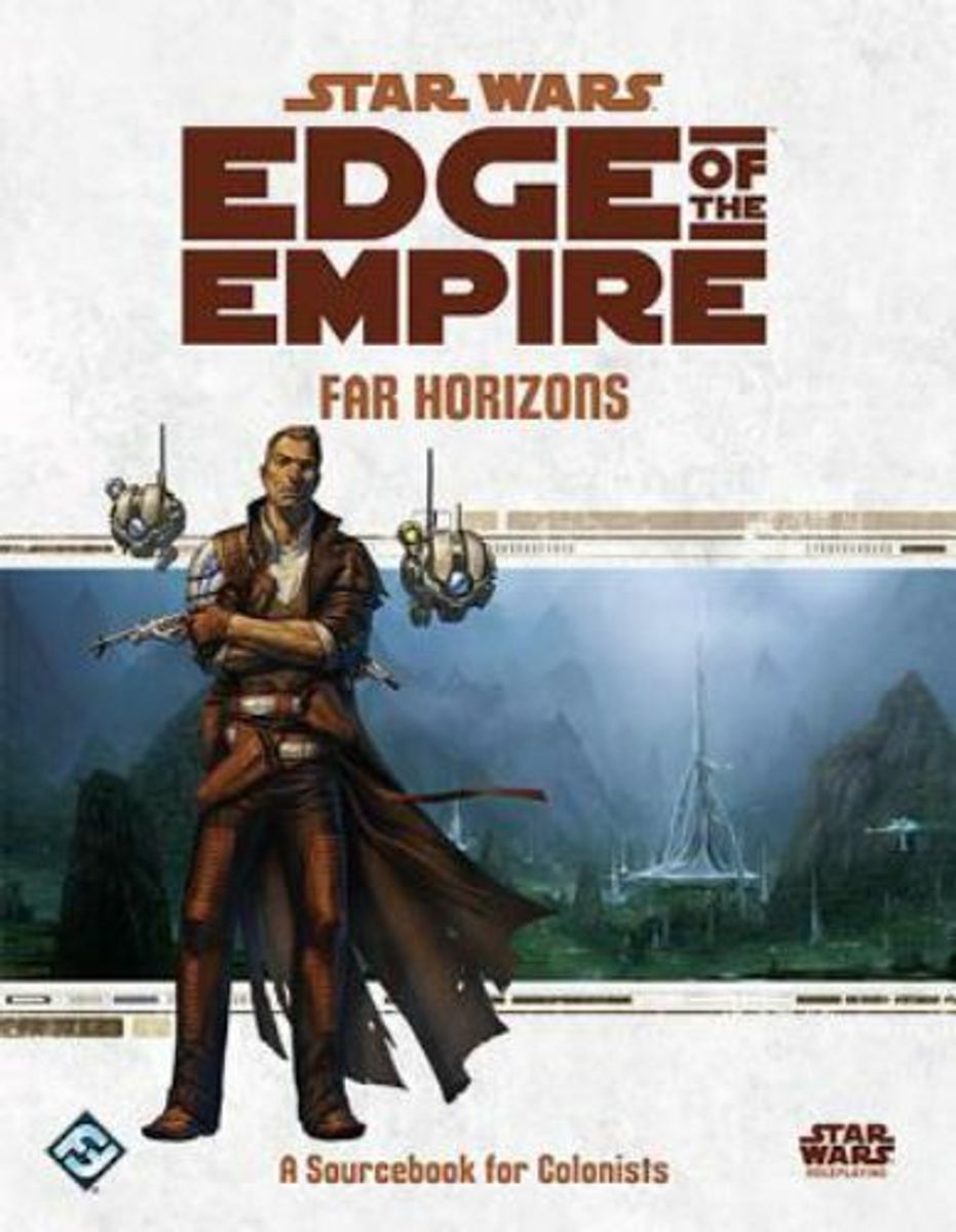 Star Wars Edge of the Empire Far Horizons